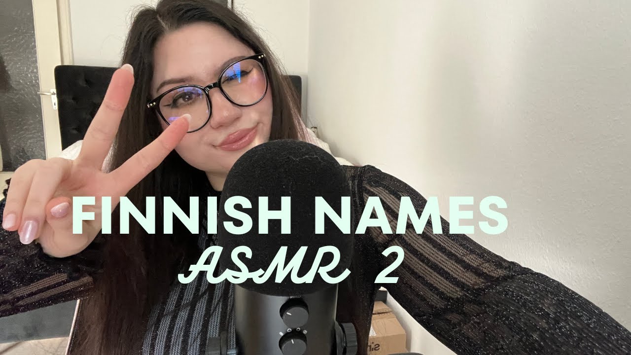 ASMR Finnish Popular Girls and Boys Names part 2 l Suomi ASMR