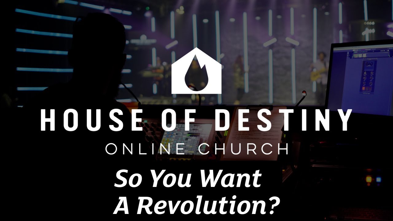 So You Want A Revolution? | Donn&eacute; Clement Petruska and Pastor Fah | House of Destiny Network