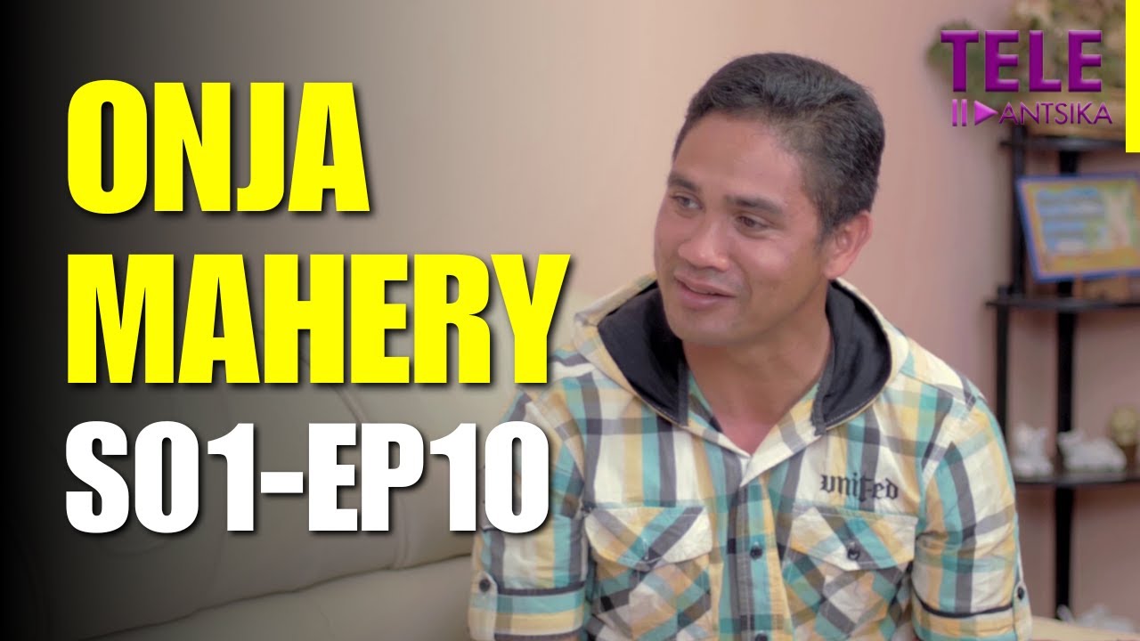 Onja Mahery | Andiany 10 | Iray Manontolo