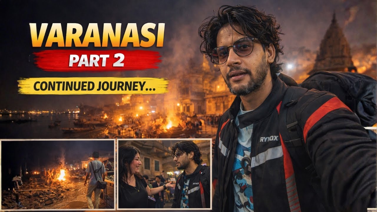 Delhi to Banaras on Bike | 763 KM Solo Ride (Part 2)