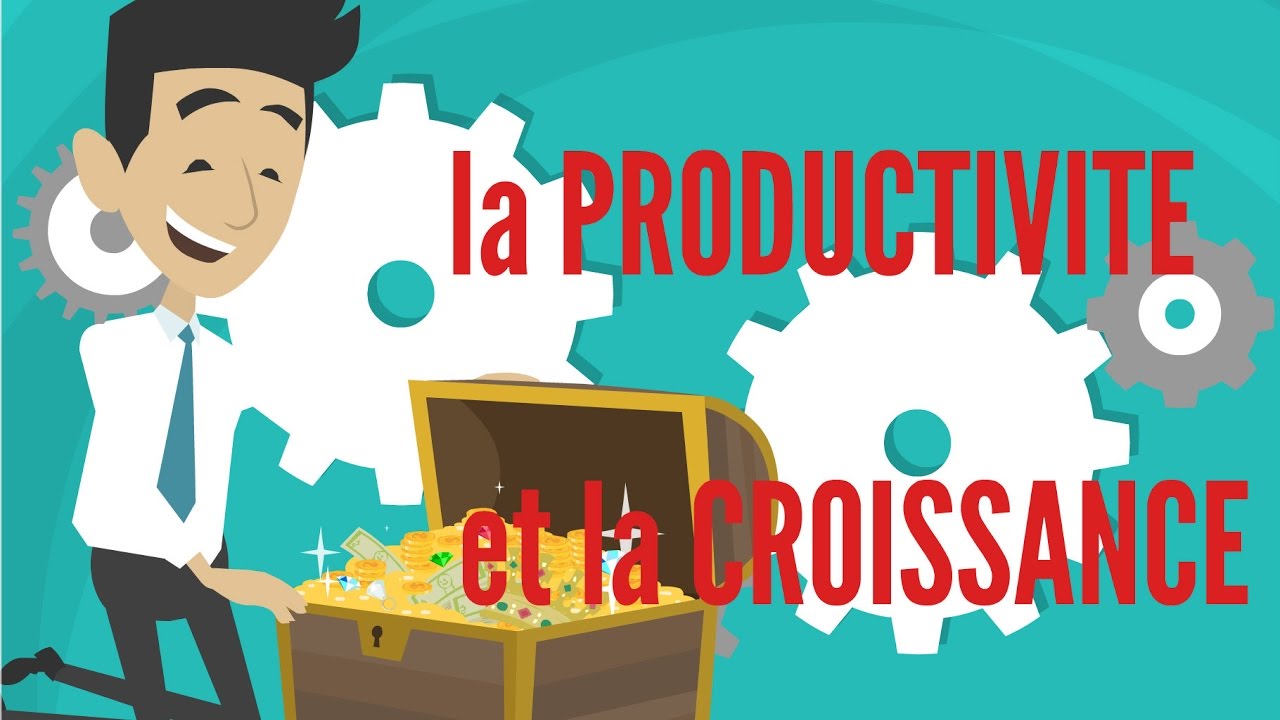 PRODUCTIVITE ET CROISSANCE | DME