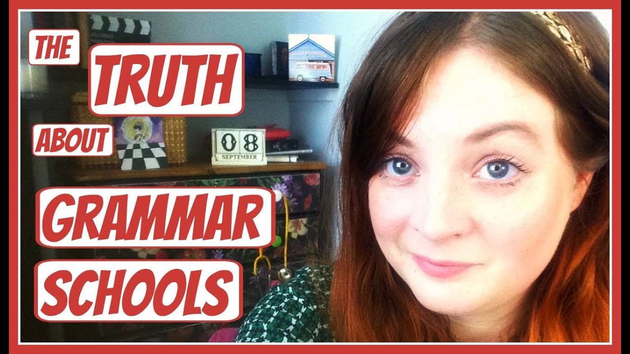The Truth About Grammar Schools