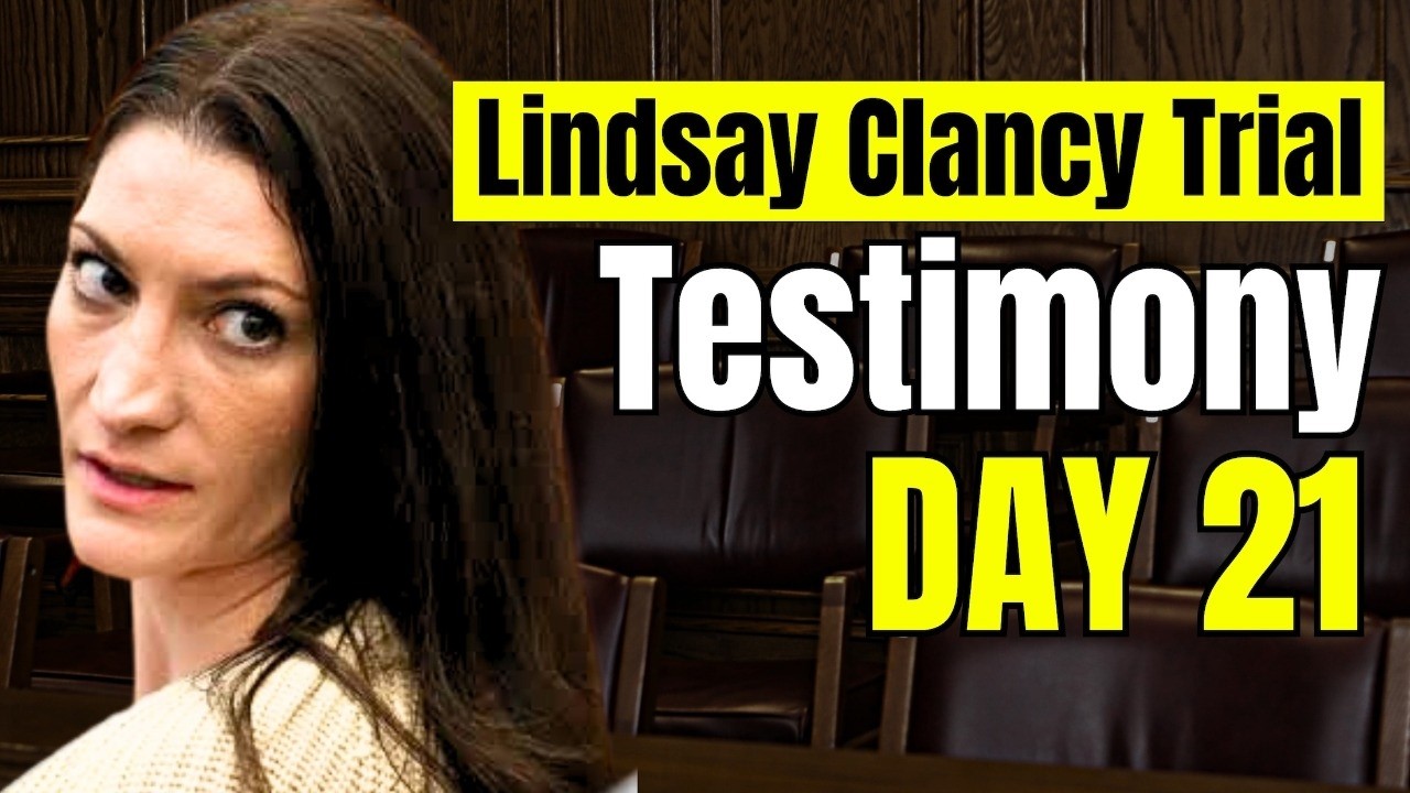 LIVE: Lindsay Clancy Trial Day 21 | Final Testimony & Jury Instructions
