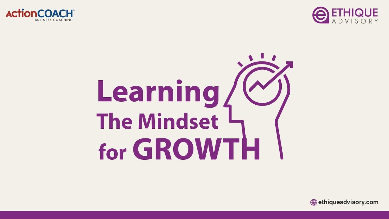 Learning : The mindset for growth
