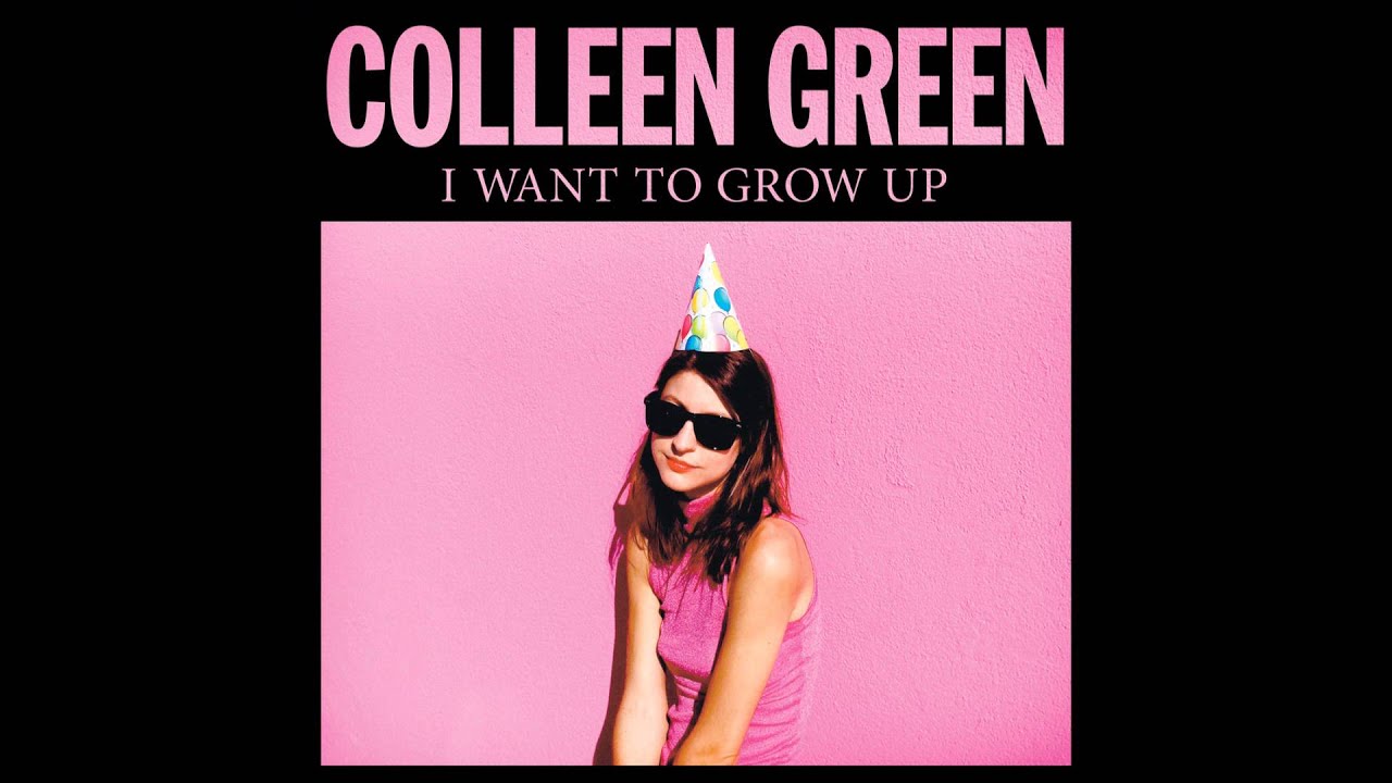 Colleen Green - Whatever I Want