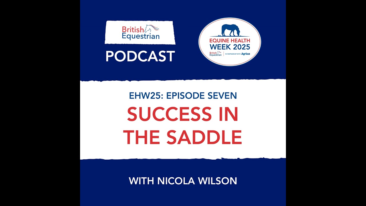 S2 Ep24: EHW25: Success in the Saddle