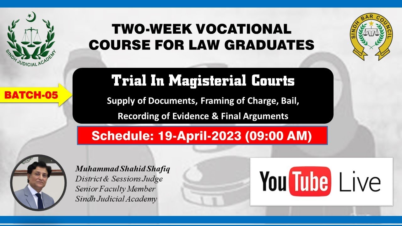 Live Sessions -Trial in Magisterial Courts (03)  | M. Shahid Shafiq, District & Sessions Judge