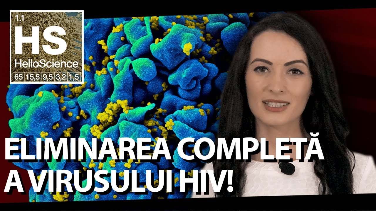 Eliminarea completa a virusului HIV!