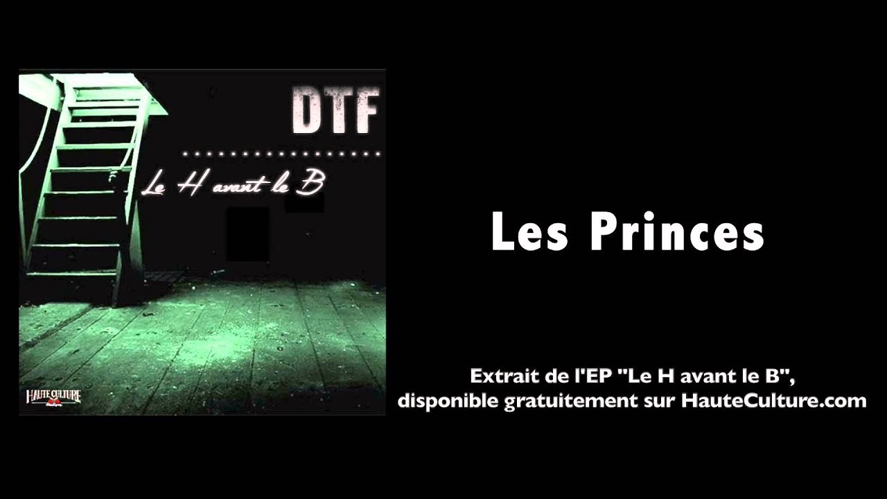 DTF - Les Princes (Audio Officiel)