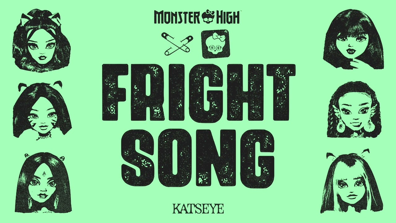 KATSEYE, Monster High - Fright Song (2010 Production Ver.)