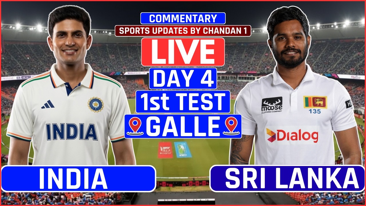 India vs Sri Lanka 1st Test Live Match Score | IND vs SL 1st Test Day 4 Live Scores & Commentary