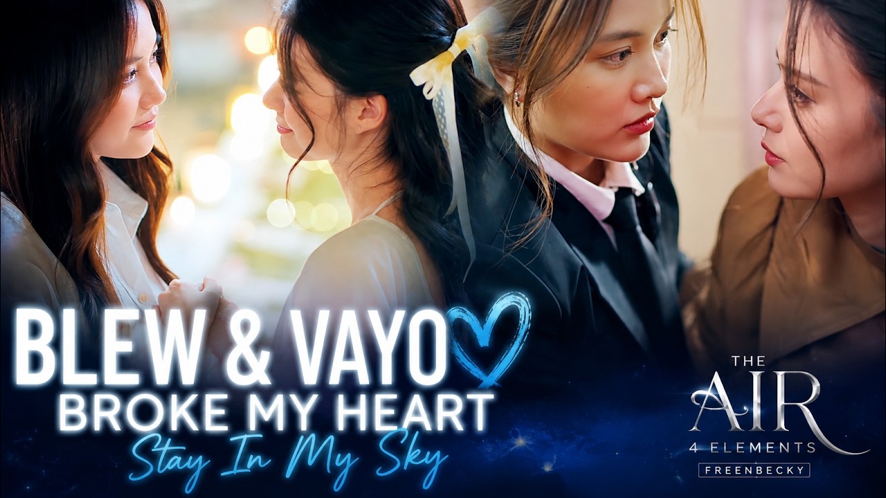 Princess Blew & Lieutenant Vayo Broke My Heart 💙 | Stay In My Sky #theair4elements #freenbecky