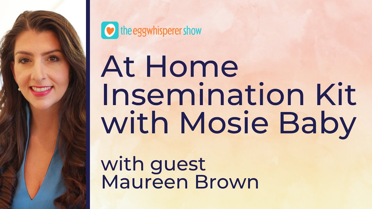 At Home Insemination Kit (Mosie Baby) with a Fertility Expert #IUI #podcast #ttc
