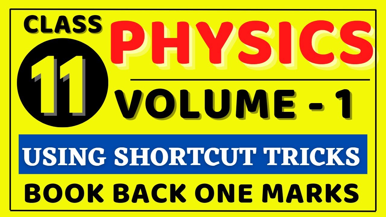 11th Physics Volume 1 Bookback 1 Mark Using Shortcut | 11th Physics 1 Mark Using Shortcut @kalvitube