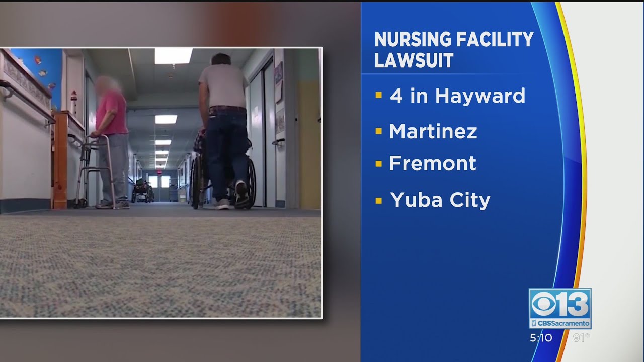 Nursing Facilities In Northern California Hit With Lawsuit