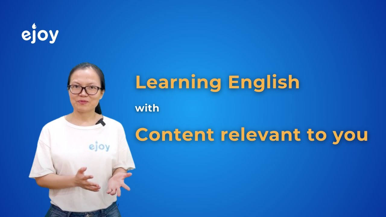 eJOY English Methodology - Learn English with content relevant to you