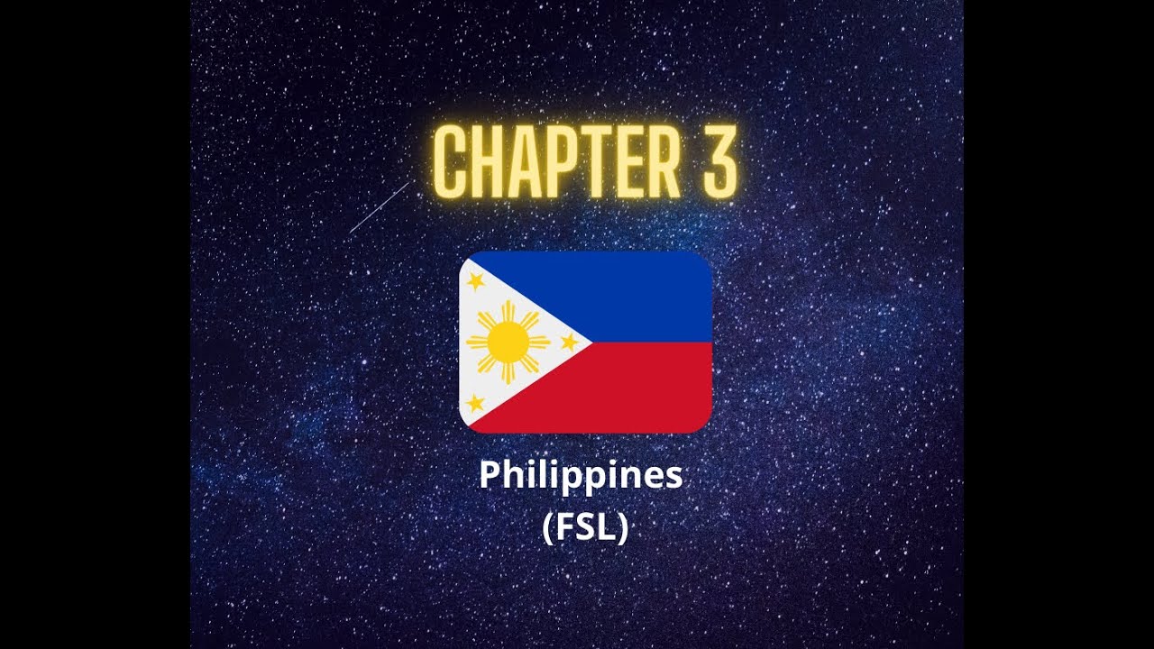 Chapter 3: 🇵🇭 Filipino Sign Language (FSL)
