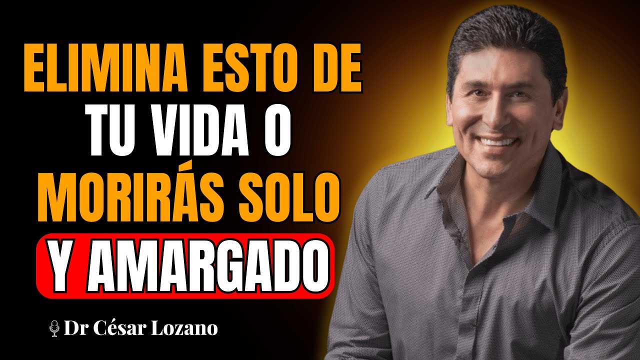Si Tienes Más de 60 Años, NECESITAS Escuchar Esto ANTES de que Sea TARDE | Dr César Lozano