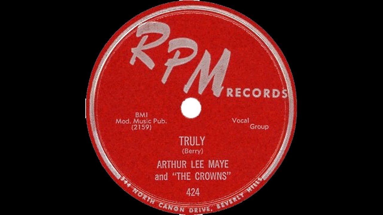 Arthur Lee Maye And The Crowns - Truly 1955
