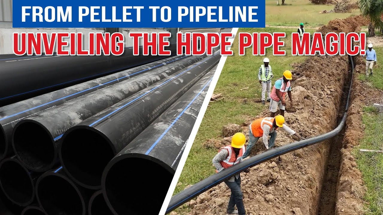 From Pellet to Pipeline | Unveiling the HDPE Pipe Magic!