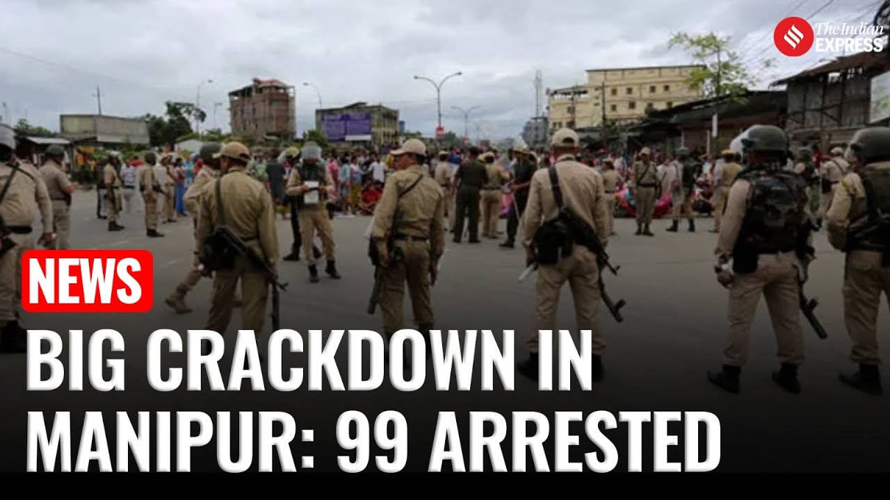 Manipur Police Arrest 99 Insurgents In Anti-Extortion Crackdown | Manipur Violence