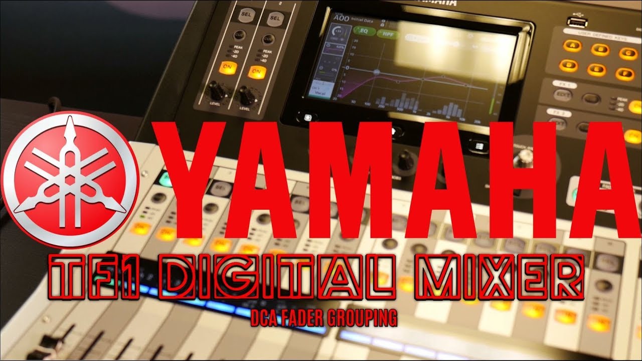 Цифровой микшер Yamaha TF1 на 16 каналов | Часть 6 — Группировка фейдеров DCA