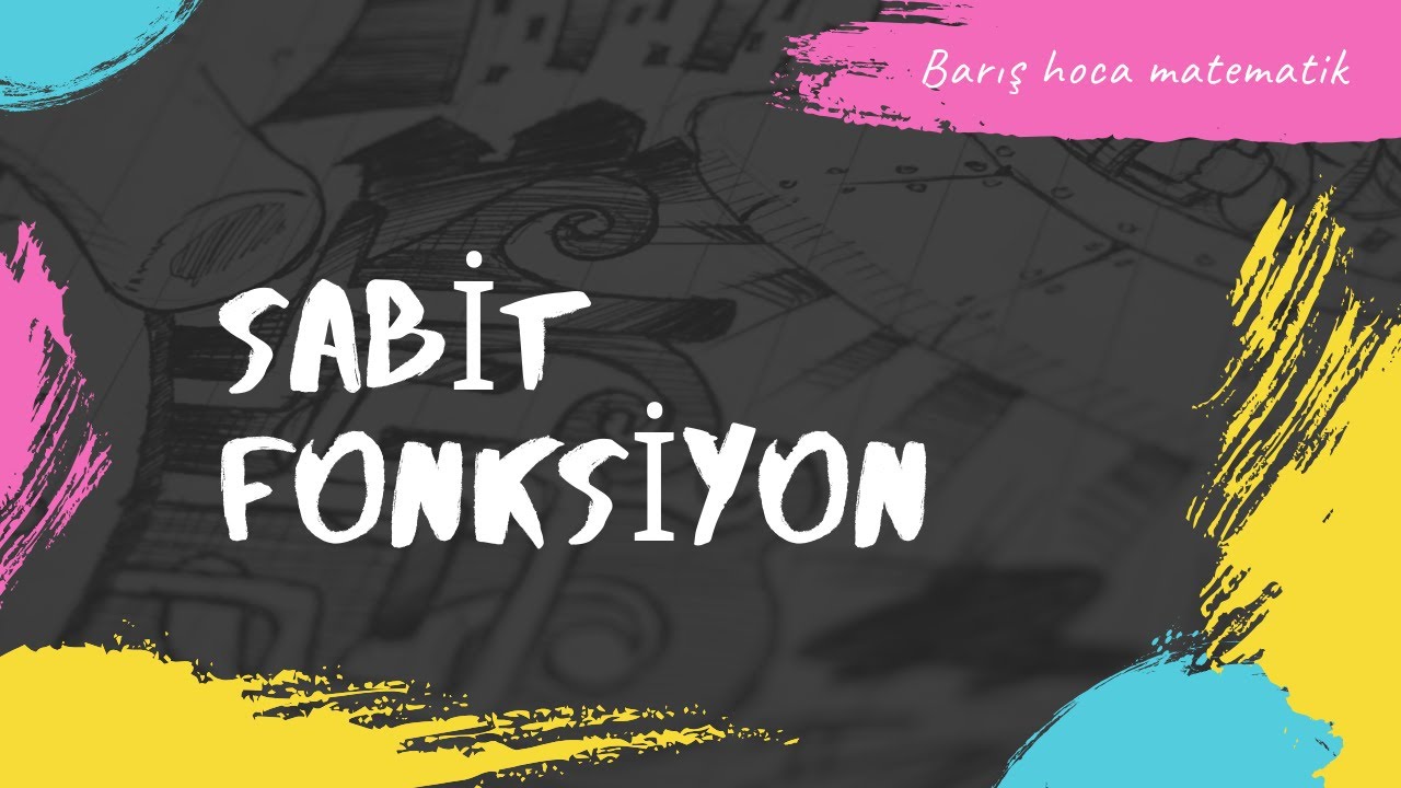 Sabit Fonksiyon Nedir