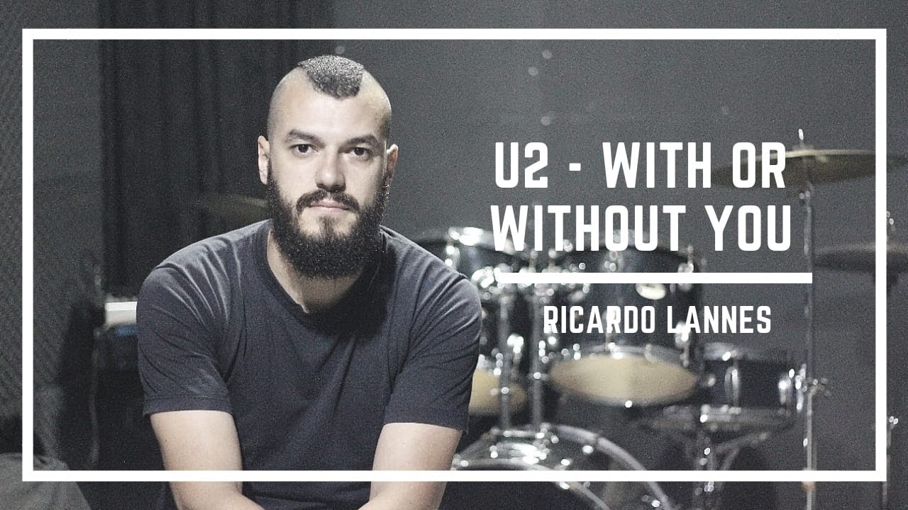 With Or Without You - U2 - Drum Cover (With Score)