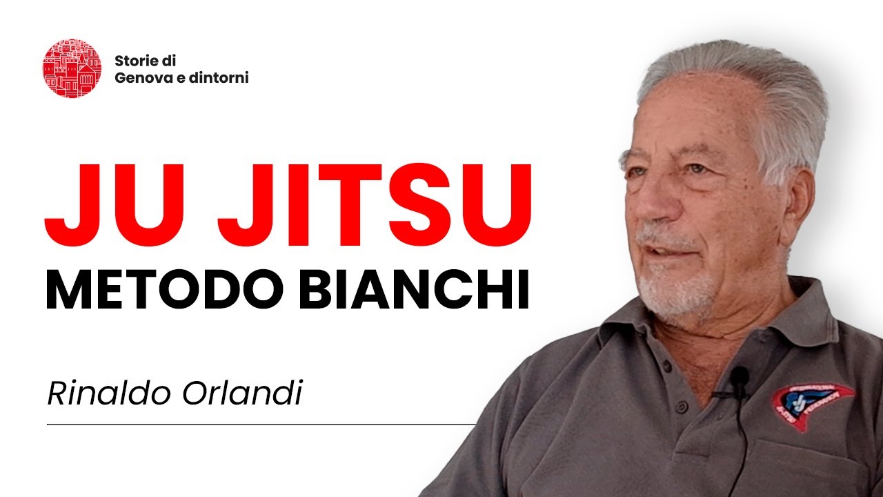 Le origini del JU JITSU Metodo Bianchi. Intervista al Maestro Rinaldo Orlandi.