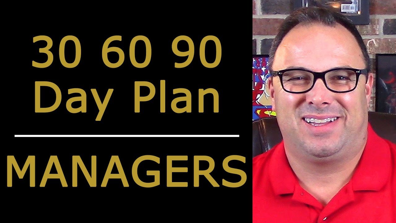 30 60 90 Day Plan for New Managers