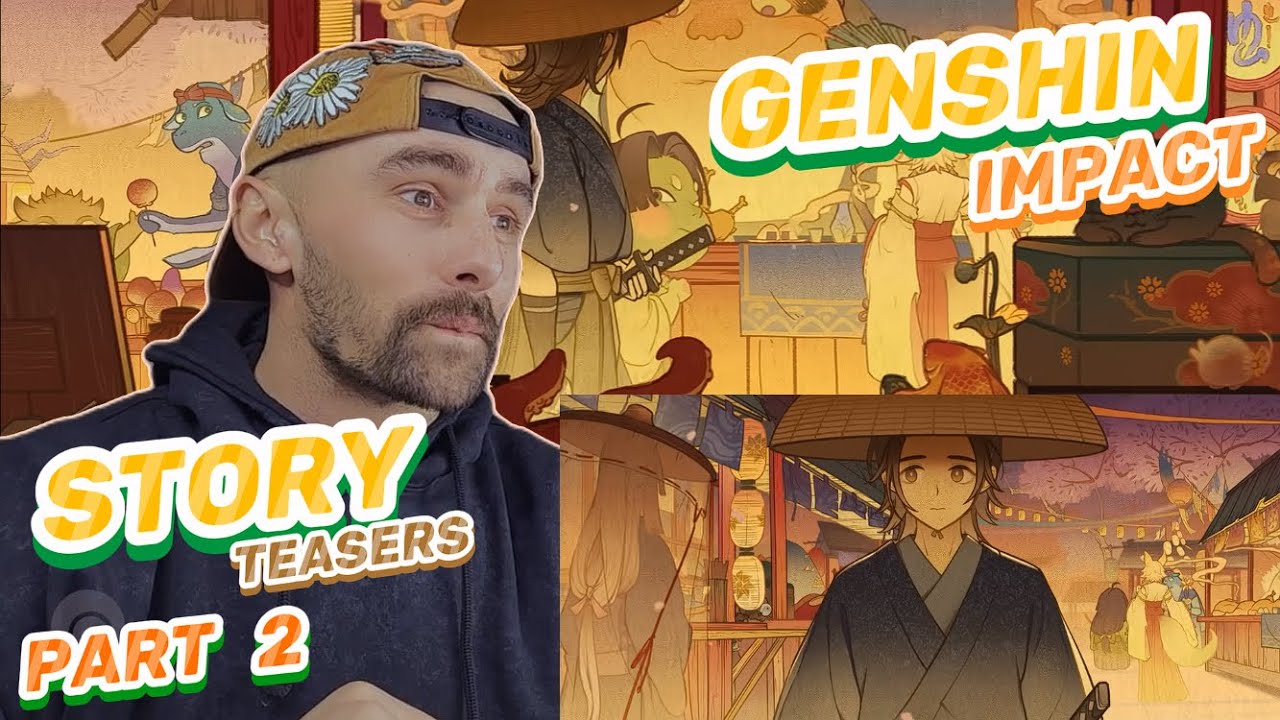 NEW GENSHIN IMPACT FAN REACTS TO ALL STORY TEASERS PART 2 -FIRST TIME REACTION  - LOVED REACTING !