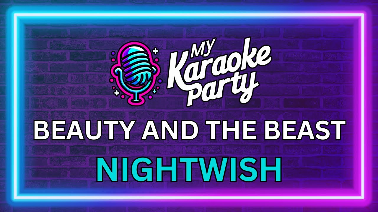 Nightwish - Beauty and the Beast (Karaoke)