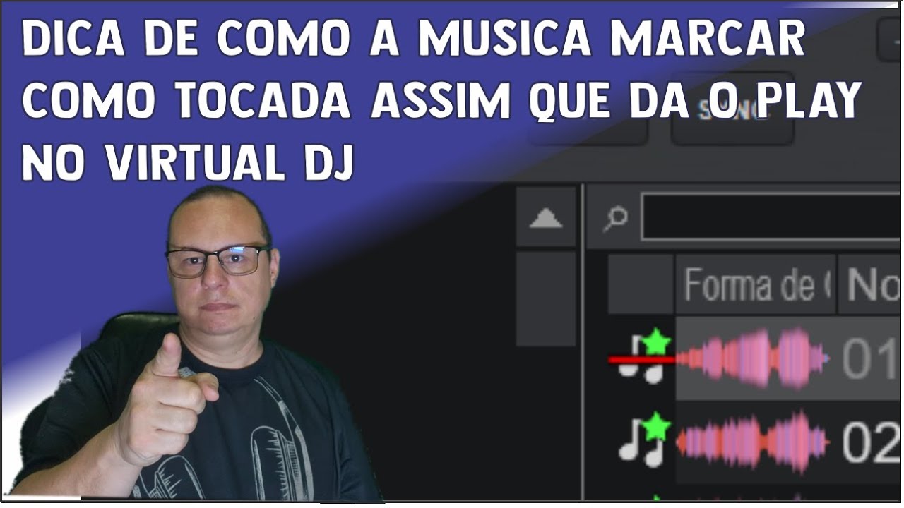 DICA DE COMO A MUSICA MARCAR COMO TOCADA ASSIM QUE DA O PLAY NO VIRTUAL DJ