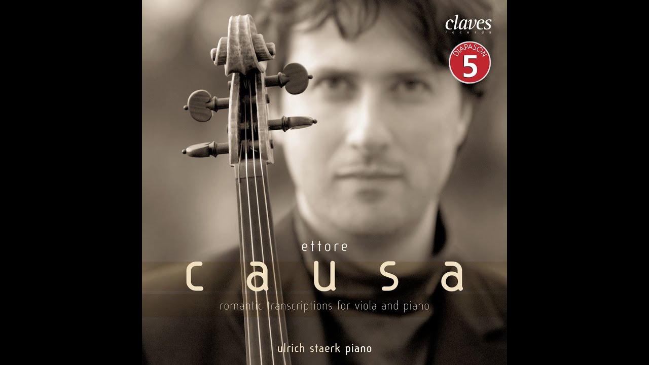 Ettore Causa, Viola / Ulrich Staerk, Piano - Piotr Ilich Tchaikowsky: Chanson Triste, Op. 40, N. 2