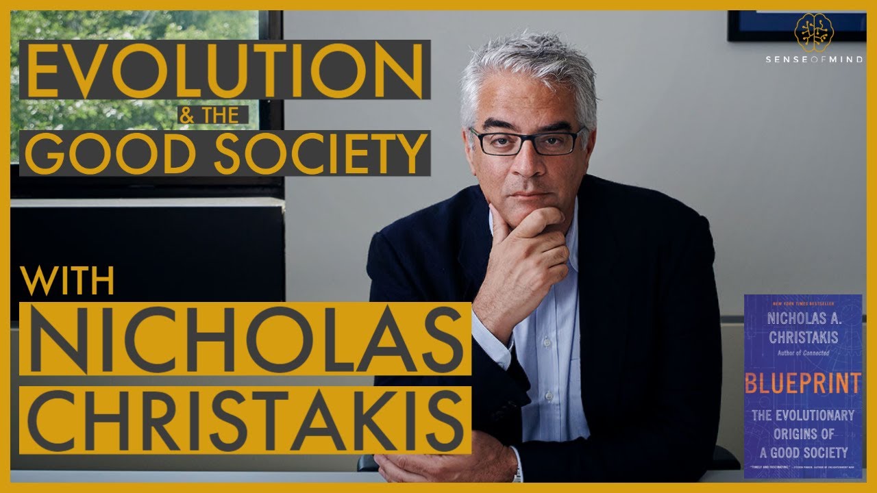 Nicholas Christakis on The Evolutionary Origins of Society