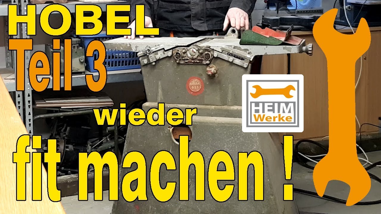 KITY 635 Hobelmaschine wieder fit machen! Kity Restauration Teil 3/3