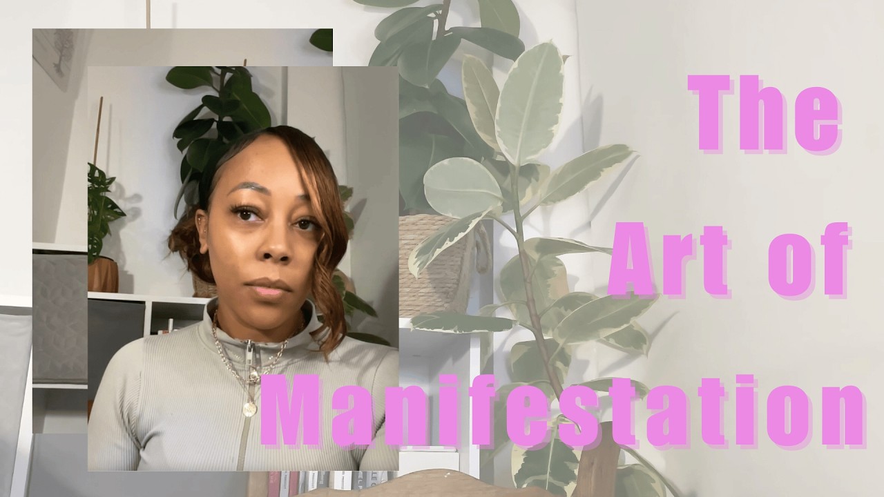 The Art of Manifestation