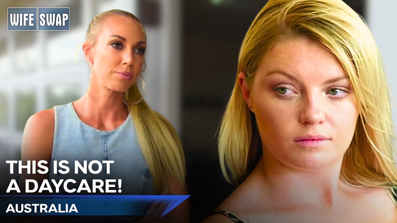 Guest Mom Kicks Out Lazy Daughters! | Wife Swap Australia