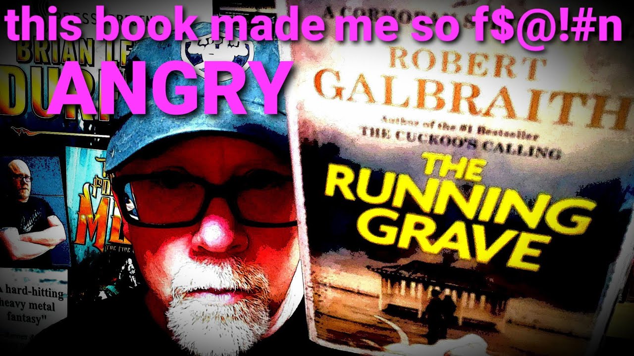 THE RUNNING GRAVE / Robert Galbraith / Book Review / Brian Lee Durfee (spoiler free)