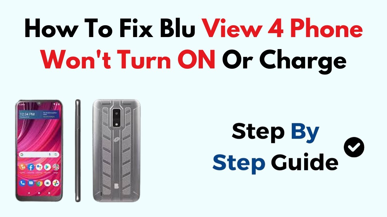 How To Fix Blu View 4 Phone Won't Turn ON Or Charge