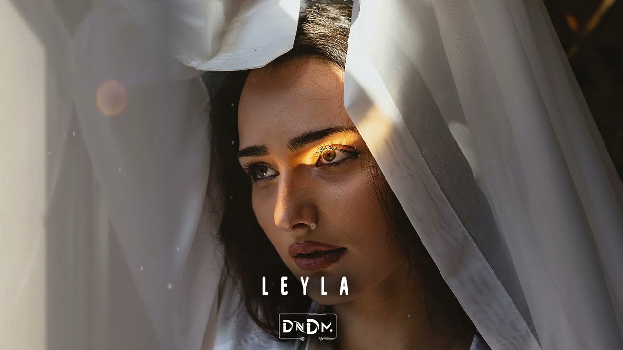 DNDM - Leyla (Original Mix)