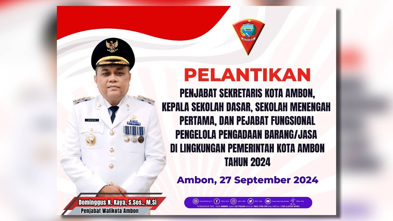 PELANTIKAN PEJABAT SEKRETARIS KOTA, KP SEKOLAH SD, SMP DAN PJ FUNSIONAL PEMERINTAH KOTA AMBON