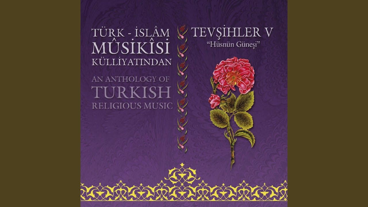 Çün Doğup Tuttu Cihan Yüzünü Hüsnün Güneşi (Eviç)