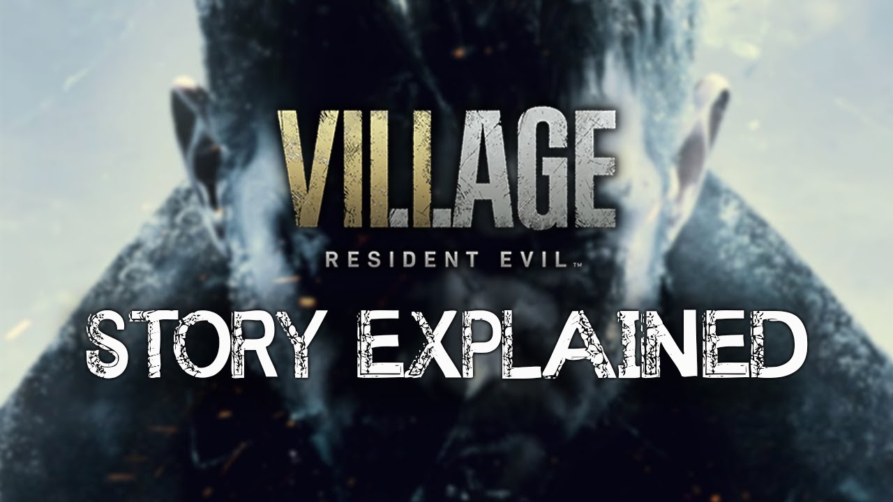 Resident Evil: Village - Story Explained
