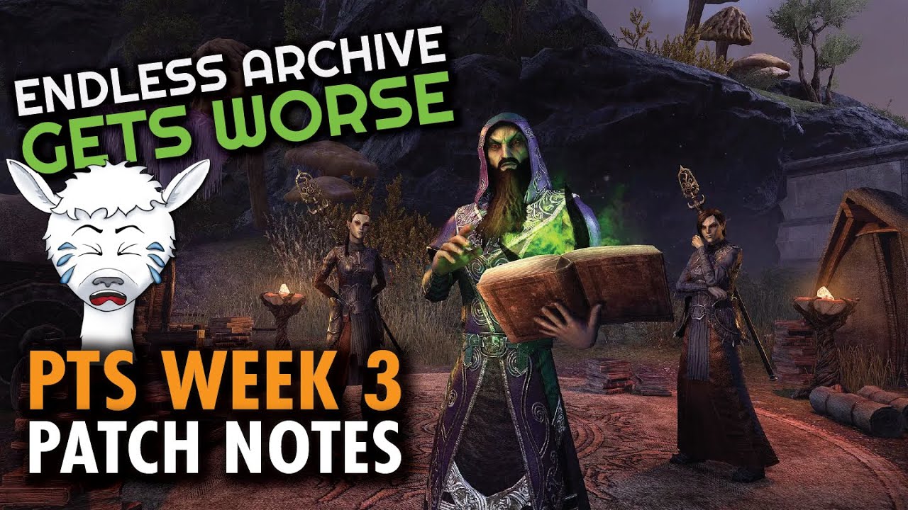 😔 Endless Archive Gets Worse + No Class Set Changes | Week 3 PTS Patch Notes