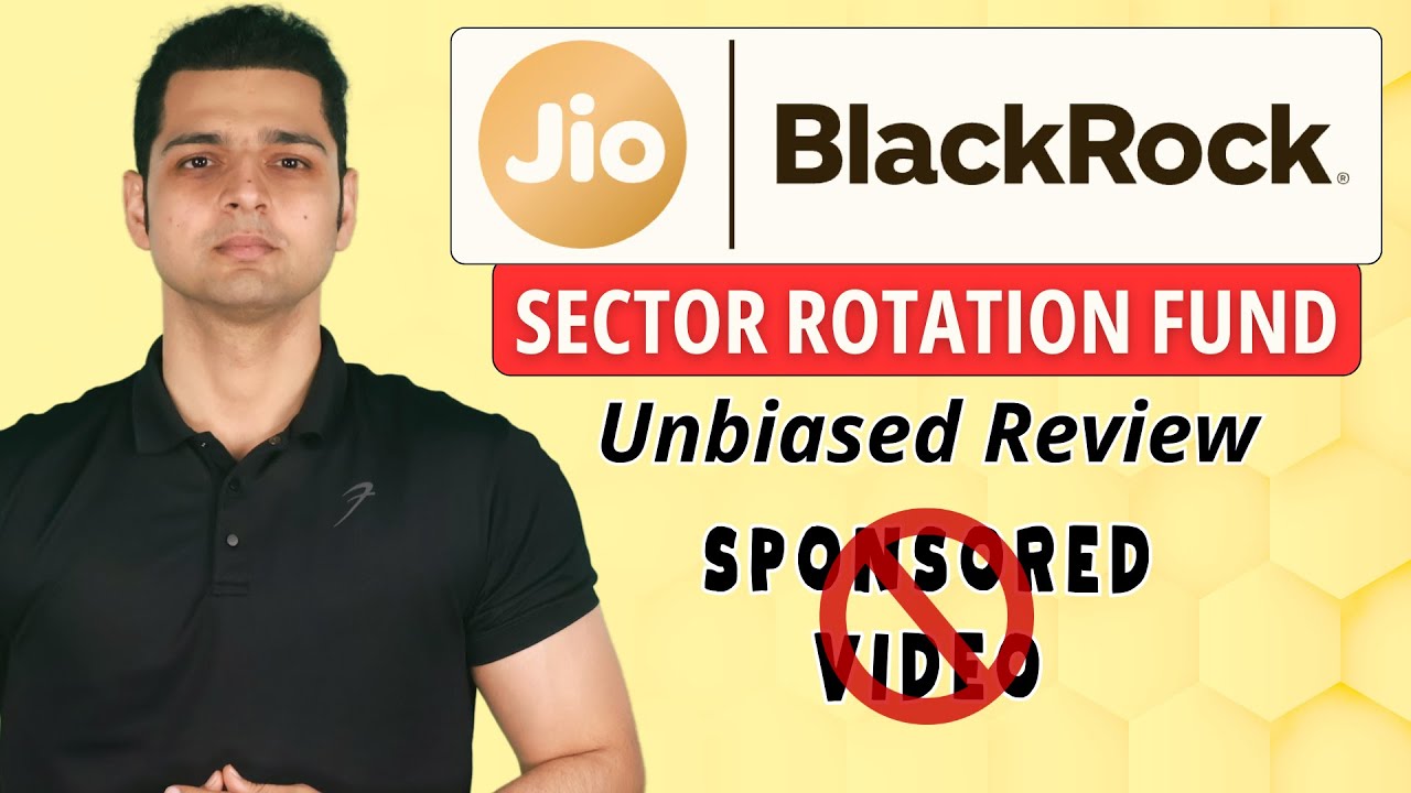 Jio BlackRock Sector Rotation Fund Review | New NFO Explained | vs Business Cycle Funds
