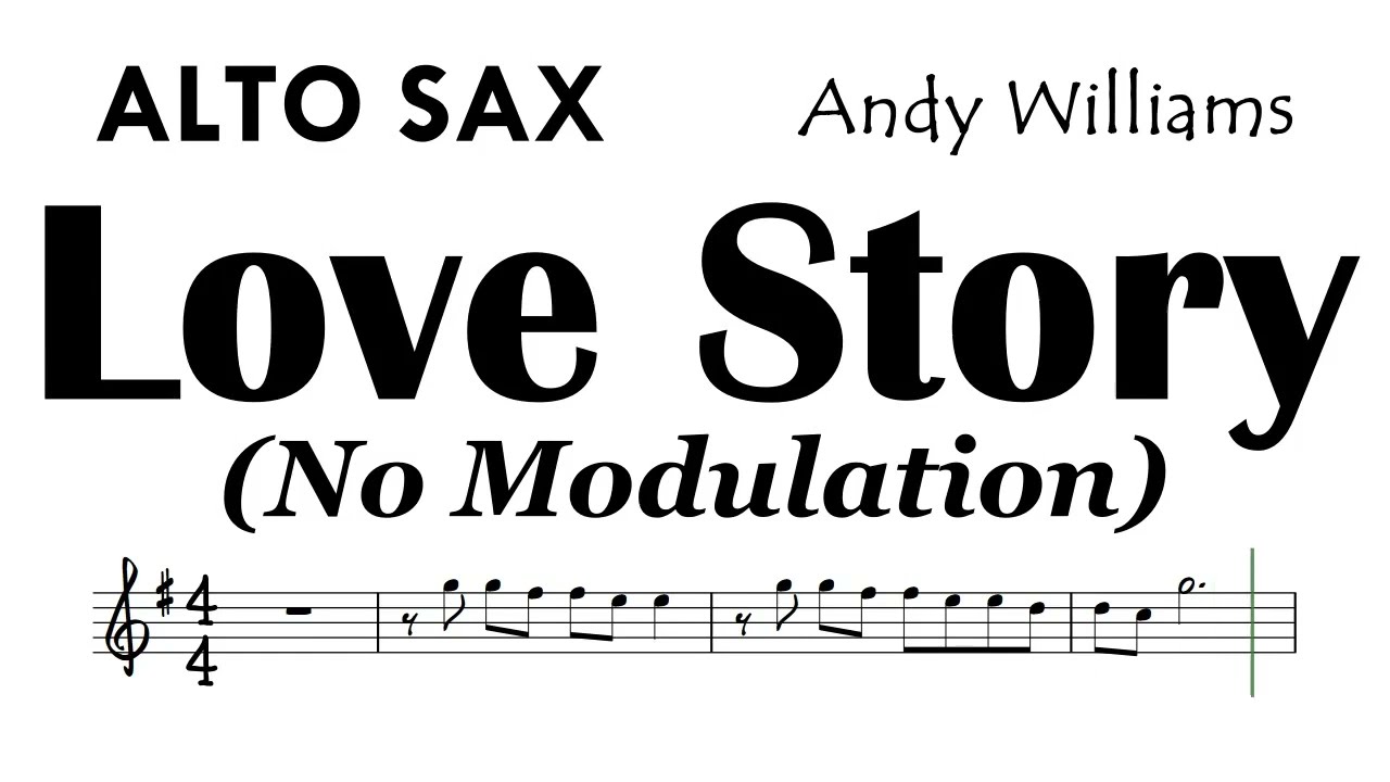 Love Story Andy Williams Alto Sax Sheet Music Backing Track Partitura No Modulation