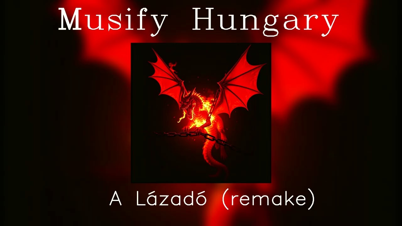 Musify Hungary - A lázadó (Remake)