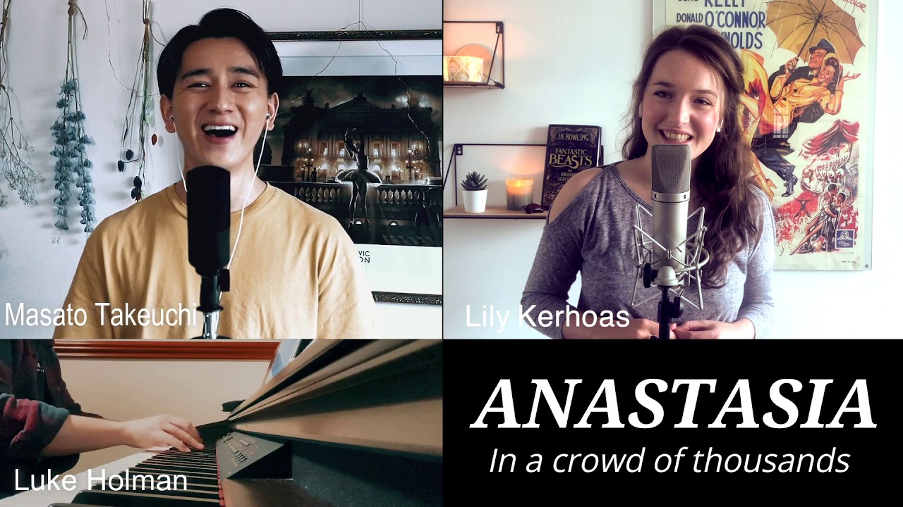 IN A CROWD OF THOUSANDS (Anastasia) - Lily Kerhoas & Masato Takeuchi