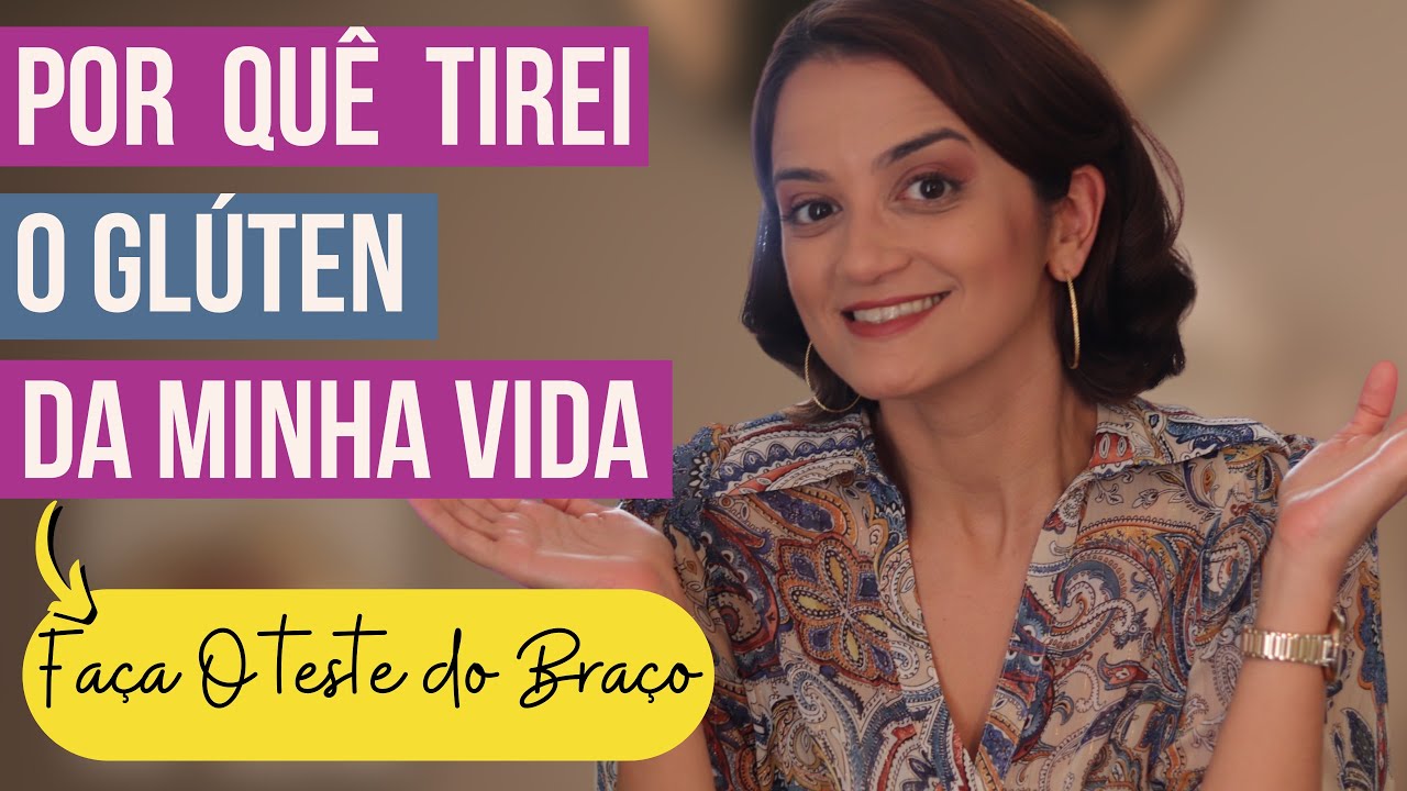Por quê Retirei o Glúten Da Minha Vida